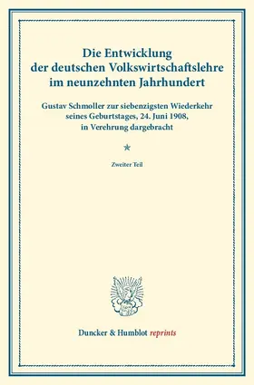  Die Entwicklung der deutschen Volkswirtschaftslehre im neunzehnten Jahrhundert. | Buch |  Sack Fachmedien
