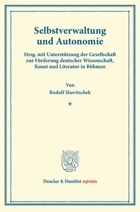 Slawitschek |  Selbstverwaltung und Autonomie. | Buch |  Sack Fachmedien