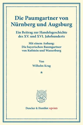 Krag |  Die Paumgartner von Nürnberg und Augsburg. | Buch |  Sack Fachmedien