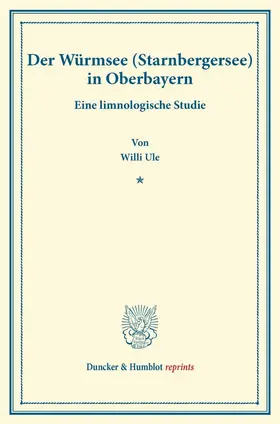 Ule |  Der Würmsee (Starnbergersee) in Oberbayern. | Buch |  Sack Fachmedien