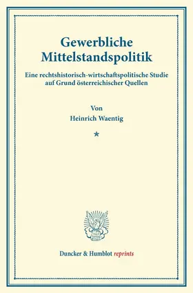 Waentig |  Gewerbliche Mittelstandspolitik | Buch |  Sack Fachmedien