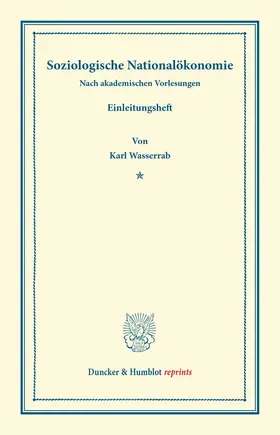 Wasserrab |  Soziologische Nationalökonomie | Buch |  Sack Fachmedien