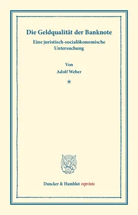 Weber |  Die Geldqualität der Banknote. | Buch |  Sack Fachmedien