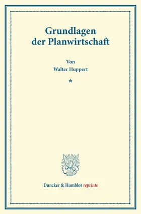 Huppert |  Grundlagen der Planwirtschaft. | Buch |  Sack Fachmedien