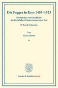 Schulte |  Die Fugger in Rom 1495¿1523. | Buch |  Sack Fachmedien