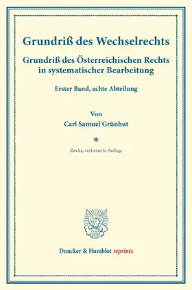 Grünhut / Finger / Frankl |  Grundriß des Wechselrechts. | Buch |  Sack Fachmedien