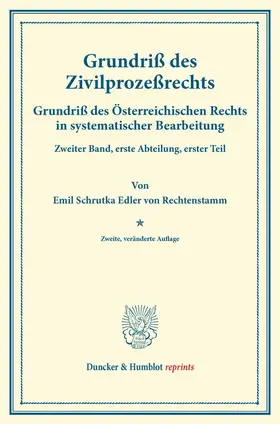 Schrutka Edler von Rechtenstamm / Finger / Frankl |  Grundriß des Zivilprozeßrechts. | Buch |  Sack Fachmedien