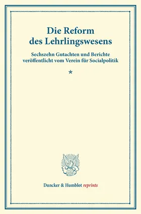  Die Reform des Lehrlingswesens. | Buch |  Sack Fachmedien