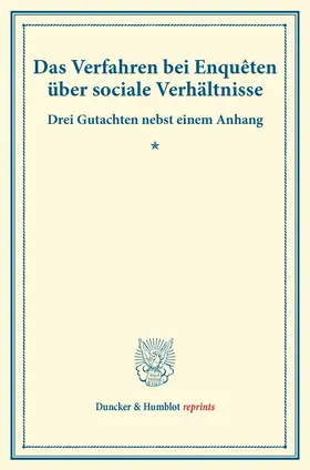 Das Verfahren bei Enquêten über sociale Verhältnisse. | Buch | 978-3-428-17260-3 | sack.de