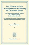 Miaskowski |  Das Erbrecht und die Grundeigenthumsvertheilung im Deutschen Reiche. | Buch |  Sack Fachmedien