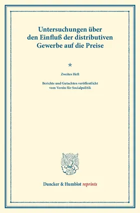  Untersuchungen über den Einfluß der distributiven Gewerbe auf die Preise. | Buch |  Sack Fachmedien