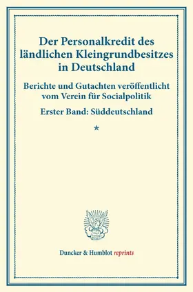  Der Personalkredit des ländlichen Kleingrundbesitzes in Deutschland. | Buch |  Sack Fachmedien