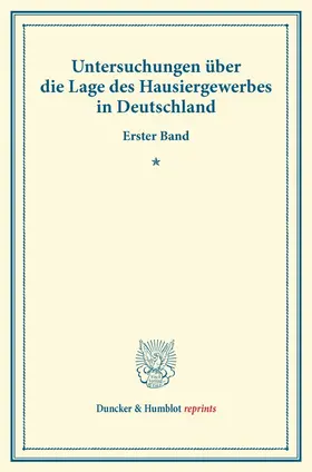 / |  Untersuchungen über die Lage des Hausiergewerbes in Deutschland. | Buch |  Sack Fachmedien