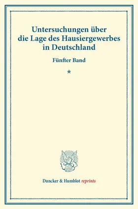 / |  Untersuchungen über die Lage des Hausiergewerbes in Deutschland. | Buch |  Sack Fachmedien