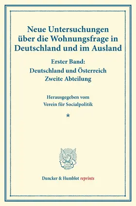  Neue Untersuchungen über die Wohnungsfrage in Deutschland und im Ausland. | Buch |  Sack Fachmedien