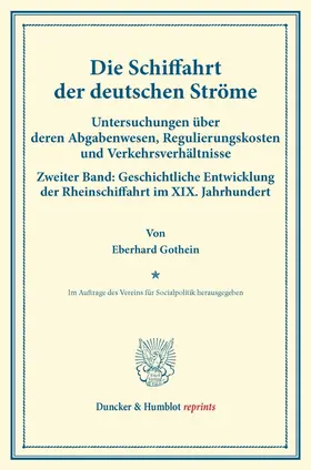Gothein |  Die Schiffahrt der deutschen Ströme. | Buch |  Sack Fachmedien