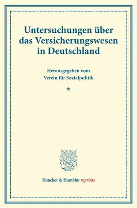 / |  Untersuchungen über das Versicherungswesen in Deutschland. | Buch |  Sack Fachmedien