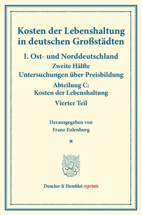Eulenburg |  Kosten der Lebenshaltung in deutschen Großstädten. | Buch |  Sack Fachmedien