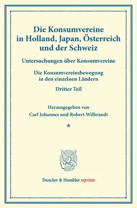 Fuchs / Wilbrandt |  Die Konsumvereine in Holland, Japan, Österreich und der Schweiz. | Buch |  Sack Fachmedien