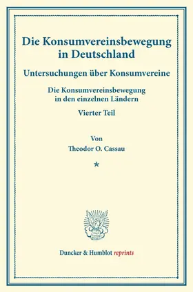 Cassau / Fuchs / Wilbrandt |  Die Konsumvereinsbewegung in Deutschland. | Buch |  Sack Fachmedien