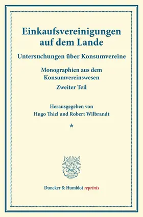 Thiel / Wilbrandt |  Einkaufsvereinigungen auf dem Lande. | Buch |  Sack Fachmedien