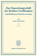 Motschmann / Schumacher |  Das Depositengeschäft der Berliner Großbanken. | Buch |  Sack Fachmedien