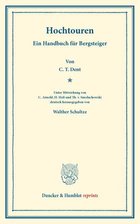 Dent / Schultze | Hochtouren. | Buch | sack.de