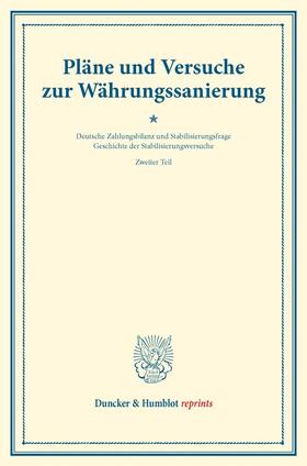 Palyi / Diehl / Somary |  Pläne und Versuche zur Währungssanierung. | Buch |  Sack Fachmedien