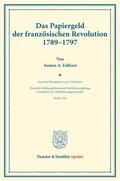 Falkner / Somary / Palyi |  Das Papiergeld der französischen Revolution 1789¿1797. | Buch |  Sack Fachmedien