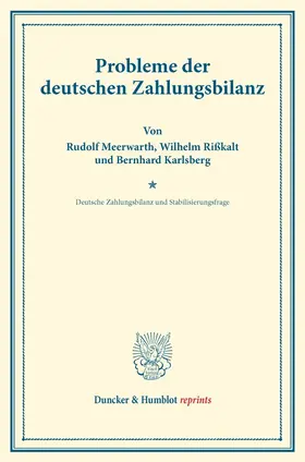 Meerwarth / Rißkalt / Karlsberg |  Probleme der deutschen Zahlungsbilanz. | Buch |  Sack Fachmedien