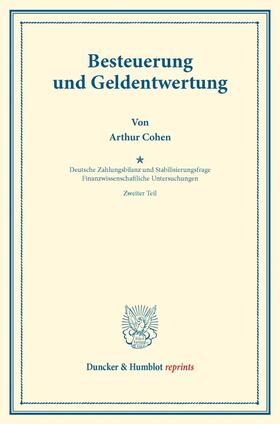 Cohen / Somary / Lotz | Besteuerung und Geldentwertung. | Buch | 978-3-428-17498-0 | sack.de