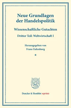 Eulenburg |  Neue Grundlagen der Handelspolitik. | Buch |  Sack Fachmedien