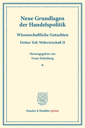 Eulenburg |  Neue Grundlagen der Handelspolitik. | Buch |  Sack Fachmedien