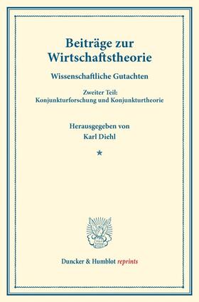 Diehl | Beiträge zur Wirtschaftstheorie. | Buch | 978-3-428-17507-9 | sack.de