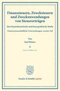 Bräuer / Lotz |  Finanzsteuern, Zwecksteuern und Zweckzuwendungen von Steuererträgen. | Buch |  Sack Fachmedien