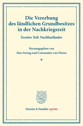 Sering / Dietze |  Die Vererbung des ländlichen Grundbesitzes in der Nachkriegszeit. | Buch |  Sack Fachmedien