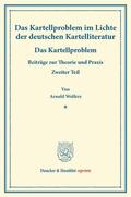 Wolfers / Lederer / Briefs |  Das Kartellproblem im Lichte der deutschen Kartelliteratur. | Buch |  Sack Fachmedien