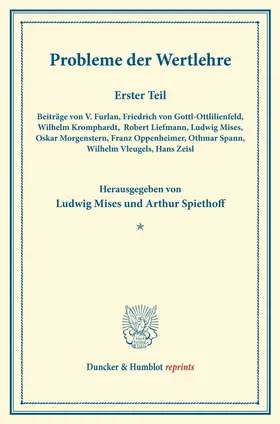Mises / Spiethoff |  Probleme der Wertlehre. | Buch |  Sack Fachmedien