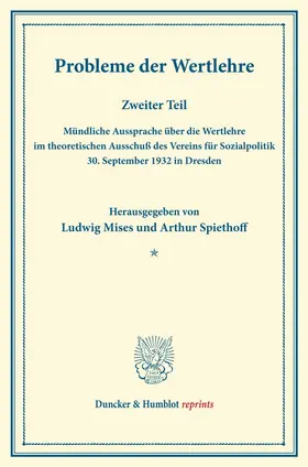 Mises / Spiethoff |  Probleme der Wertlehre. | Buch |  Sack Fachmedien