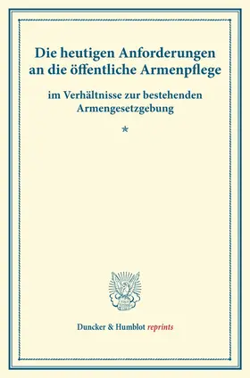 / |  Die heutigen Anforderungen an die öffentliche Armenpflege | Buch |  Sack Fachmedien