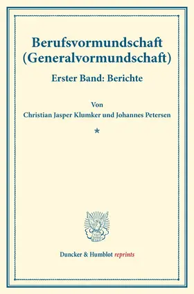 Klumker / Petersen |  Berufsvormundschaft (Generalvormundschaft) | Buch |  Sack Fachmedien