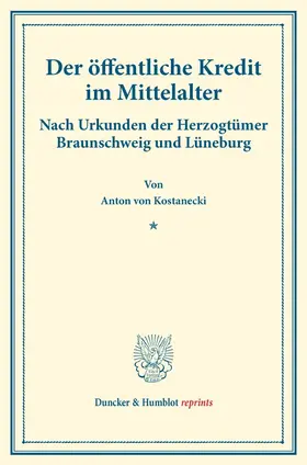 Kostanecki |  Der öffentliche Kredit im Mittelalter | Buch |  Sack Fachmedien