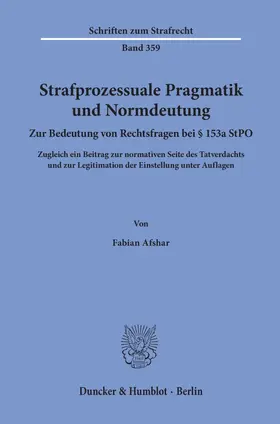 Afshar |  Strafprozessuale Pragmatik und Normdeutung. | Buch |  Sack Fachmedien
