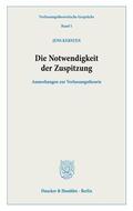 Kersten |  Kersten, J: Notwendigkeit der Zuspitzung | Buch |  Sack Fachmedien
