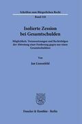 Liesenfeld |  Liesenfeld, J: Isolierte Zession bei Gesamtschulden. | Buch |  Sack Fachmedien
