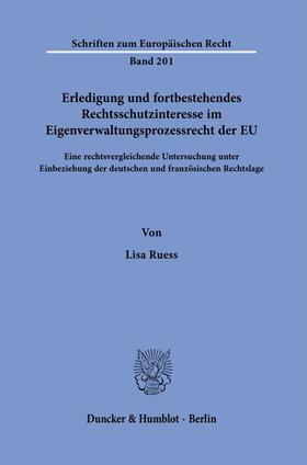 Ruess | Ruess, L: Erledigung und fortbestehendes Rechtsschutzinteres | Buch | 978-3-428-18063-9 | sack.de