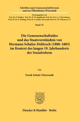 Schulz-Nieswandt | Schulz-Nieswandt, F: Genossenschaftsidee und das Staatsverst | Buch | 978-3-428-18076-9 | sack.de