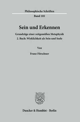 Förschner |  Sein und Erkennen. | Buch |  Sack Fachmedien
