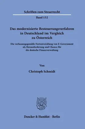 Schmidt |  Das modernisierte Besteuerungsverfahren in Deutschland im Vergleich zu Österreich. | Buch |  Sack Fachmedien