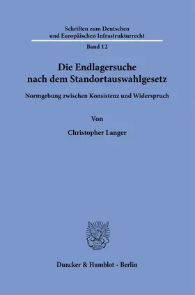 Langer |  Die Endlagersuche nach dem Standortauswahlgesetz. | Buch |  Sack Fachmedien